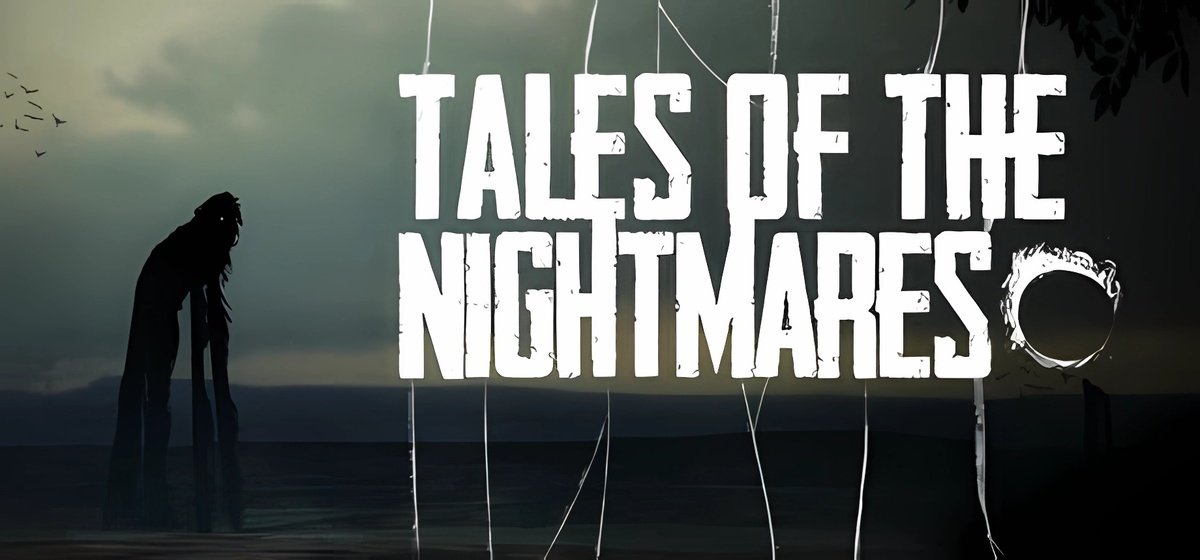 Tales of The Nightmares™ Episode One Build 18596742 - торрент