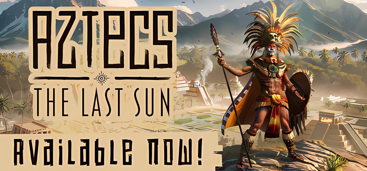 Aztecs: The Last Sun v0.4.0 18912 20250923 rcnc gog