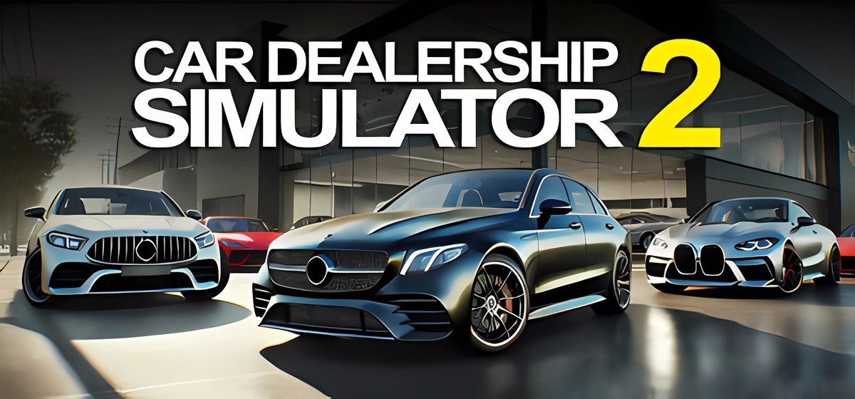 Car Dealership Simulator 2 Build 20117504