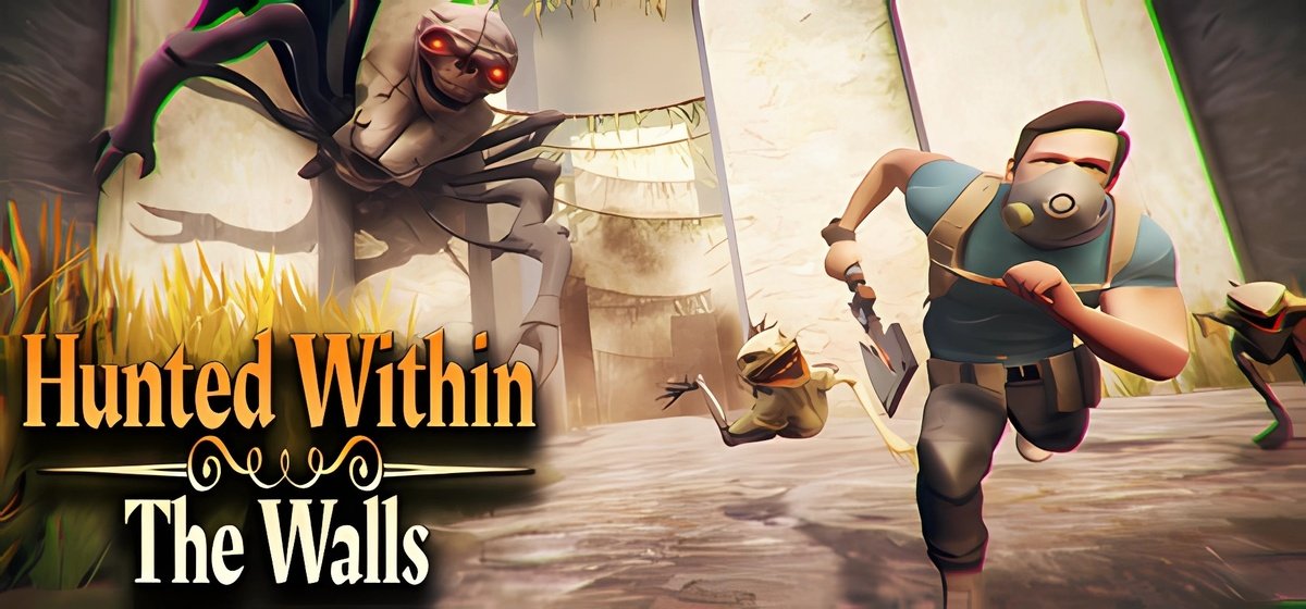 Hunted Within: The Walls Build 19861904