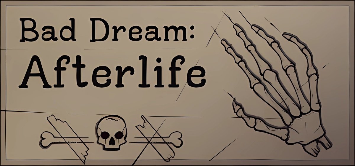Bad Dream: Afterlife Build 20338003