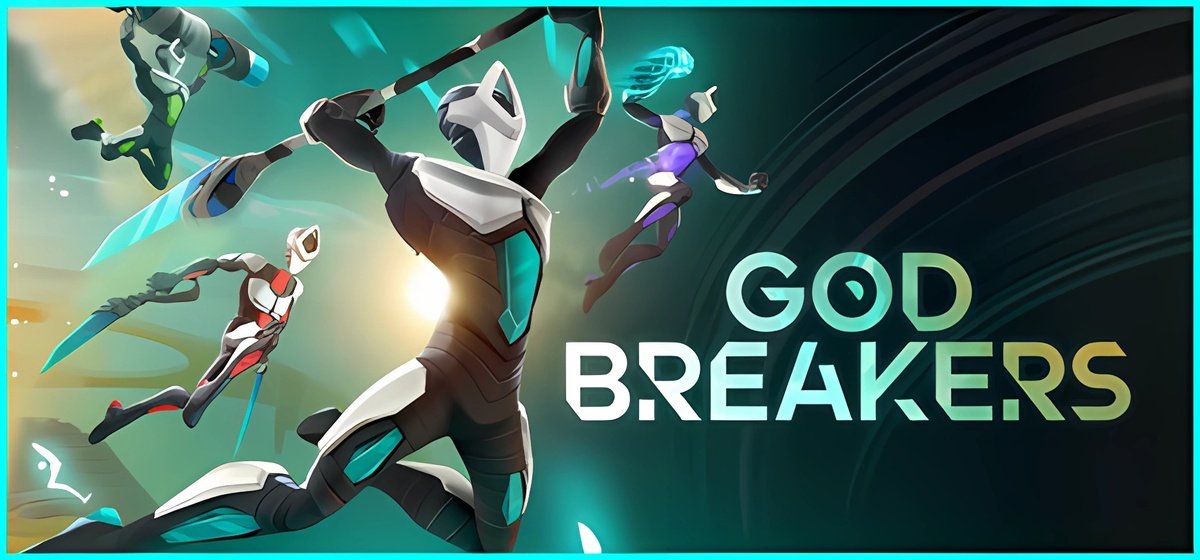 GODBREAKERS Build 20302905