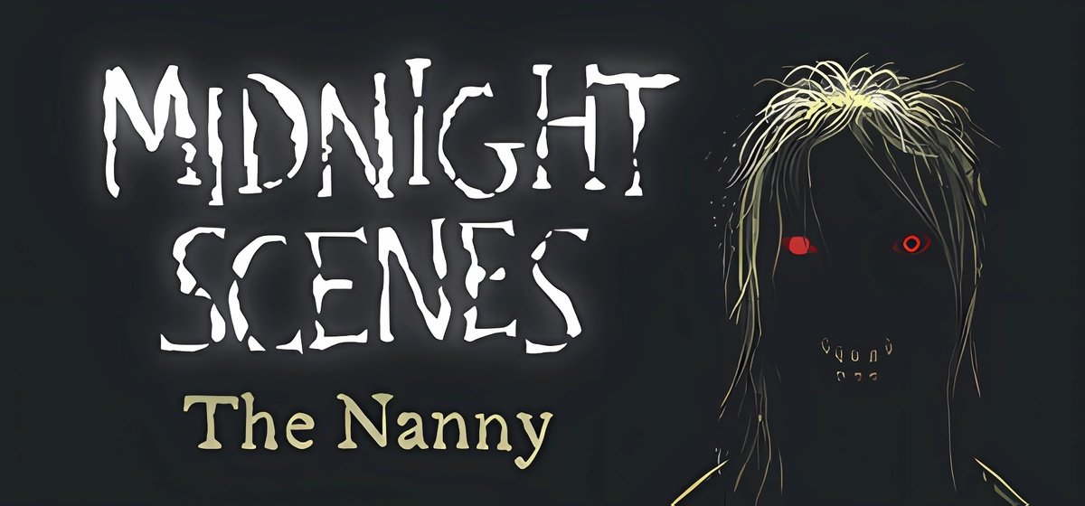 Midnight Scenes: The Nanny v24.10.2025
