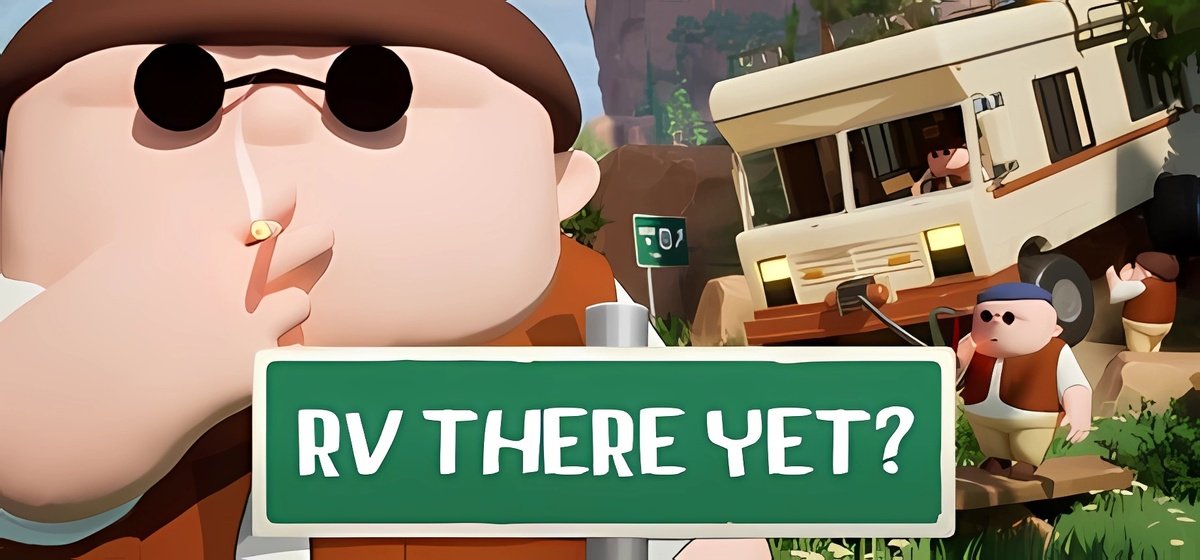 RV There Yet? v1.0.14337a - торрент