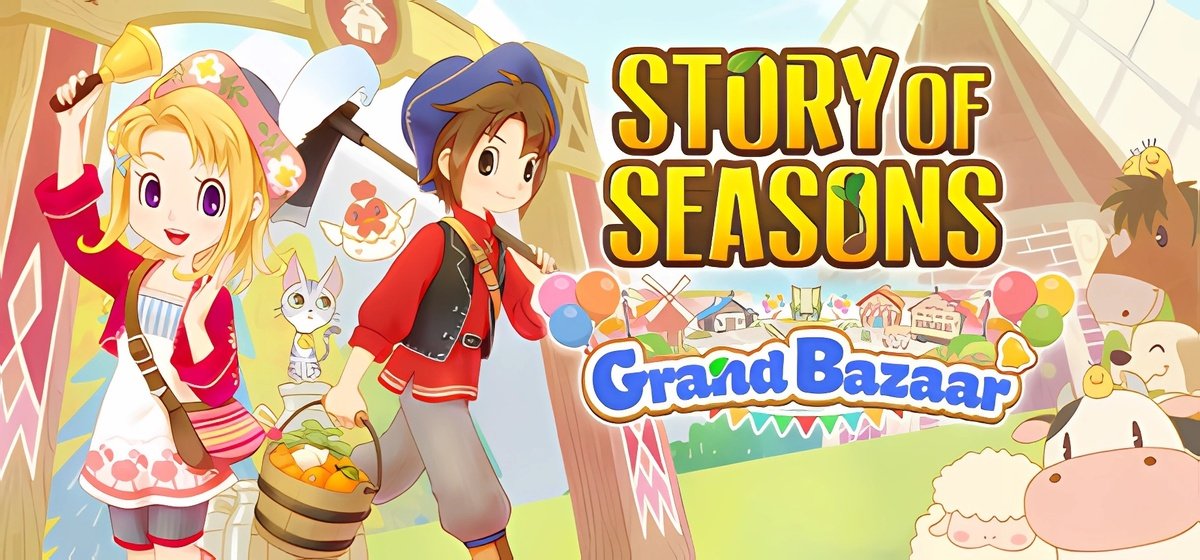 STORY OF SEASONS: Grand Bazaar v1.1.0