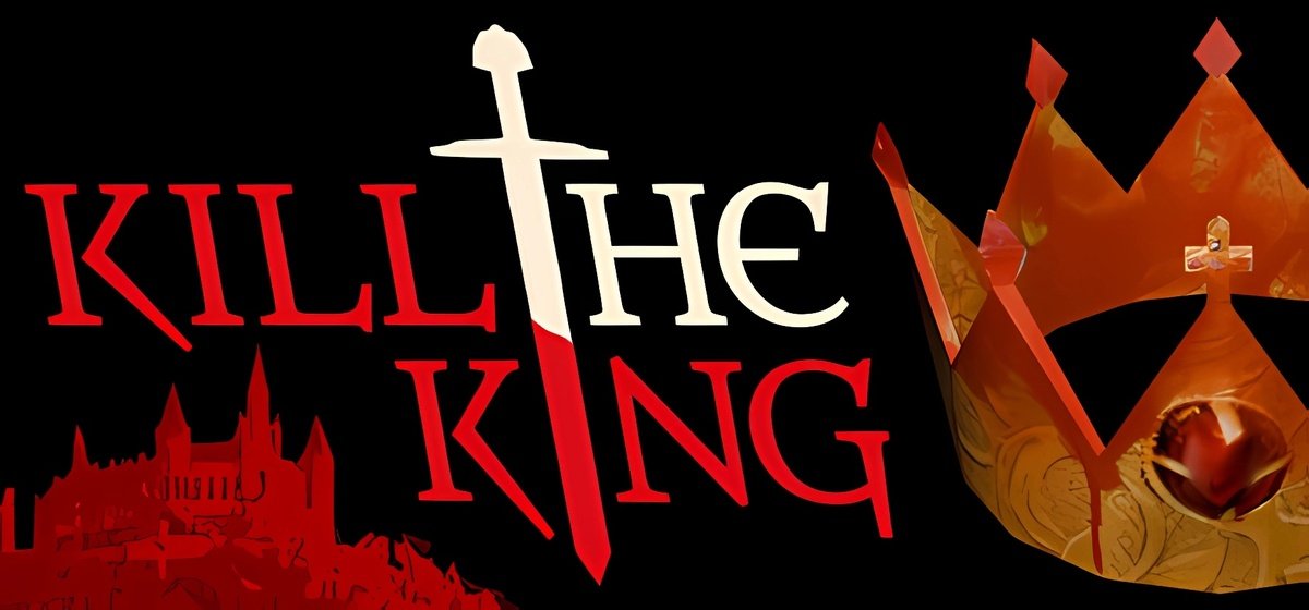 KILL THE KING v0.1.0 - торрент
