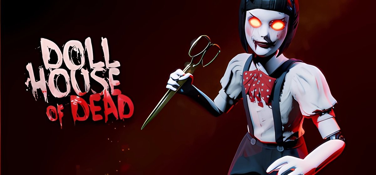 Dollhouse of Dead Build 20712774