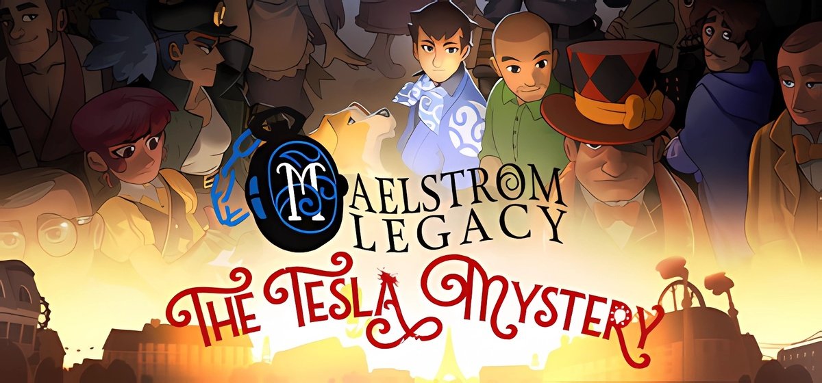 MAELSTROM LEGACY: The Tesla Mystery v1.0.0