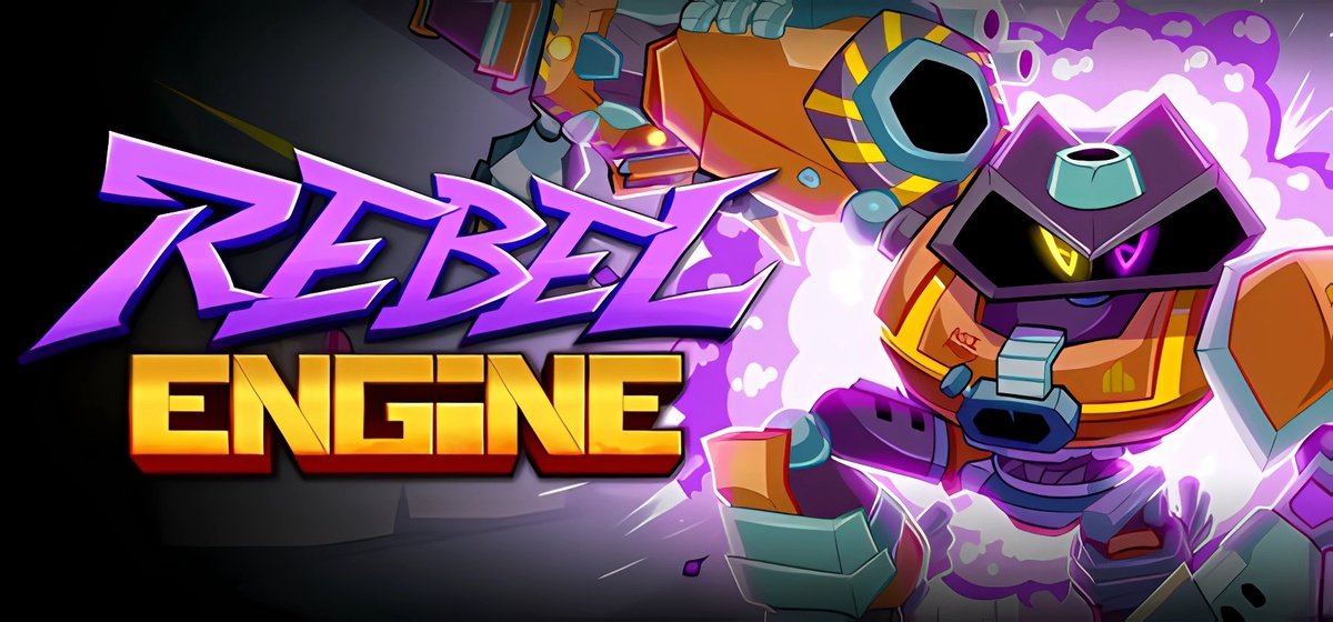 Rebel Engine Build 20746007 - торрент