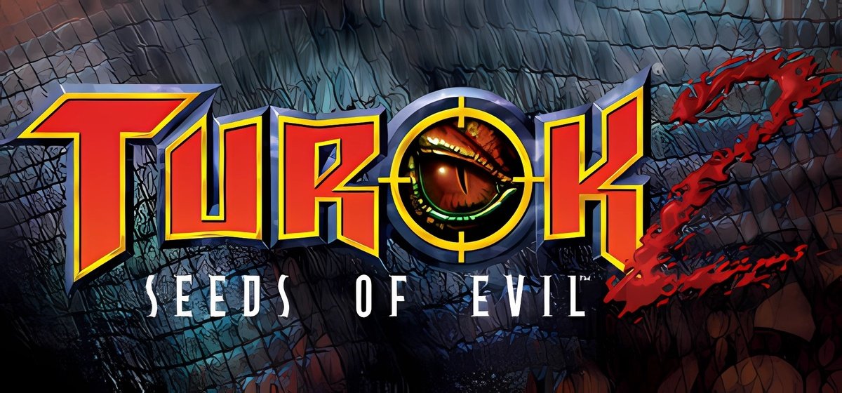 Turok 2: Seeds of Evil v3.0.1220 1 - торрент