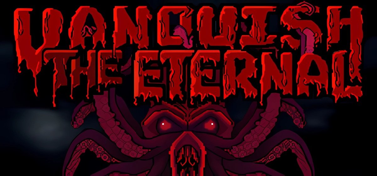 Vanquish The Eternal Build 20315826 - торрент