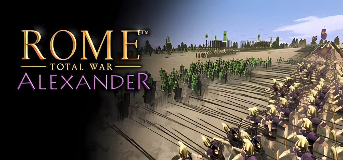 Rome: Total War™ - Alexander v05.12.2025 v05.12.2025